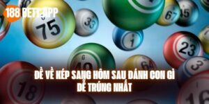 Đề Về Kép Sang Hôm Sau Đánh Con Gì Dễ Trúng Nhất