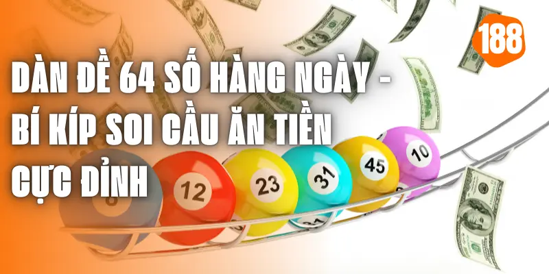 Dàn Đề 64 Số Hàng Ngày - Bí Kíp Soi Cầu Ăn Tiền Cực Đỉnh