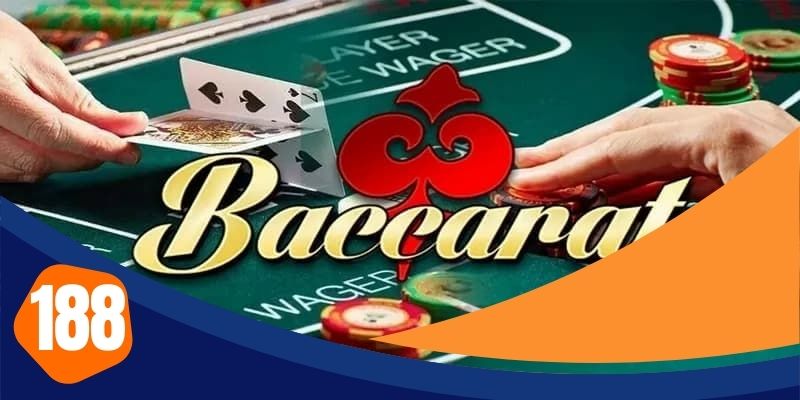 Chơi Baccarat tại 188BET: Không cần hack vẫn thắng